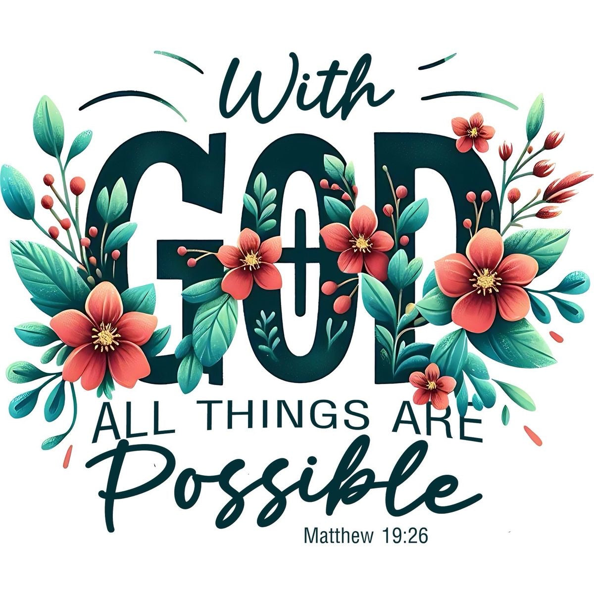 With God All Things Are Possible Sticker