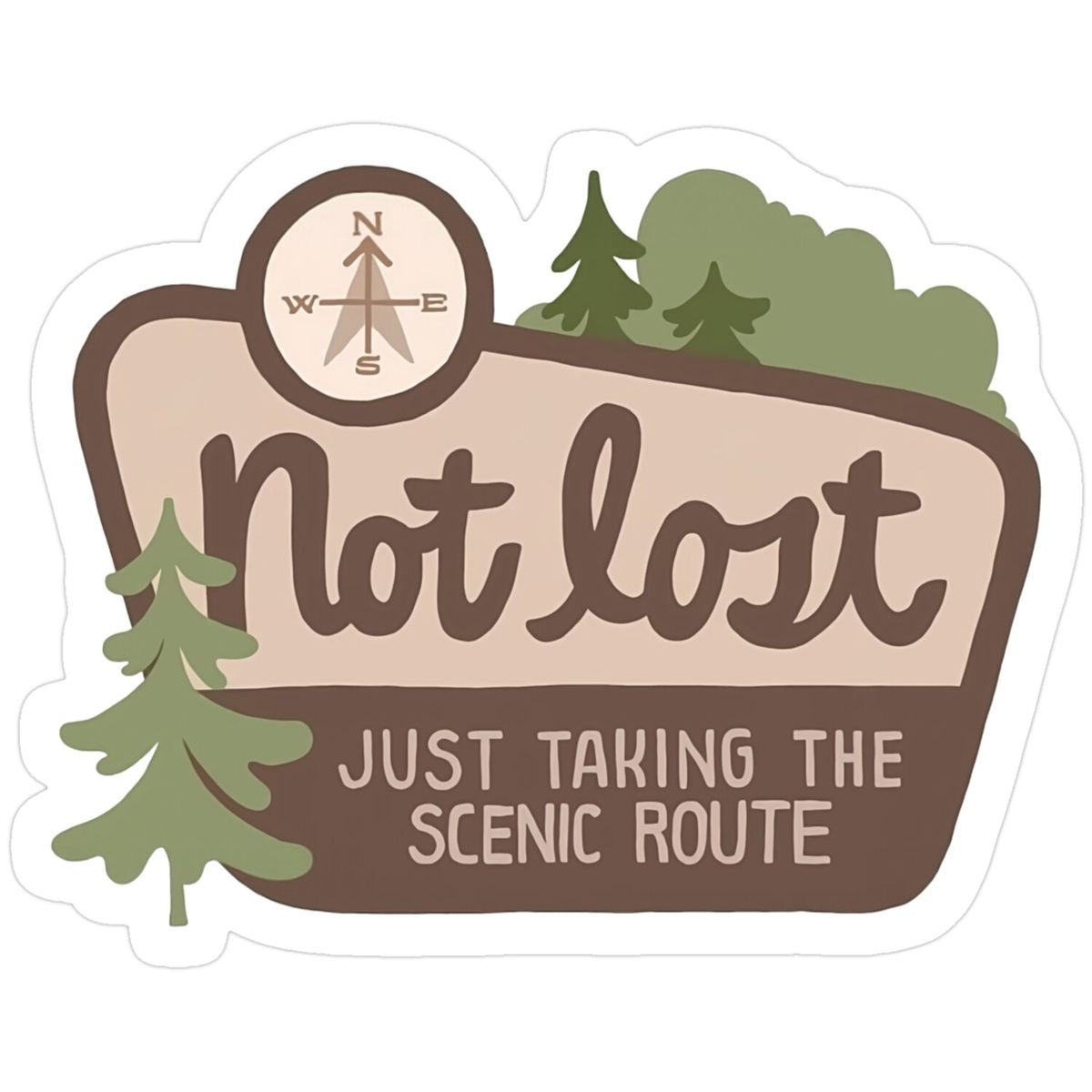 Not Lost, Just Taking the Scenic Route Sticker