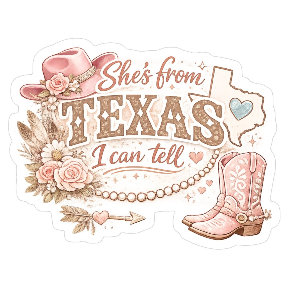 She's From Texas, I Can Tell Sticker